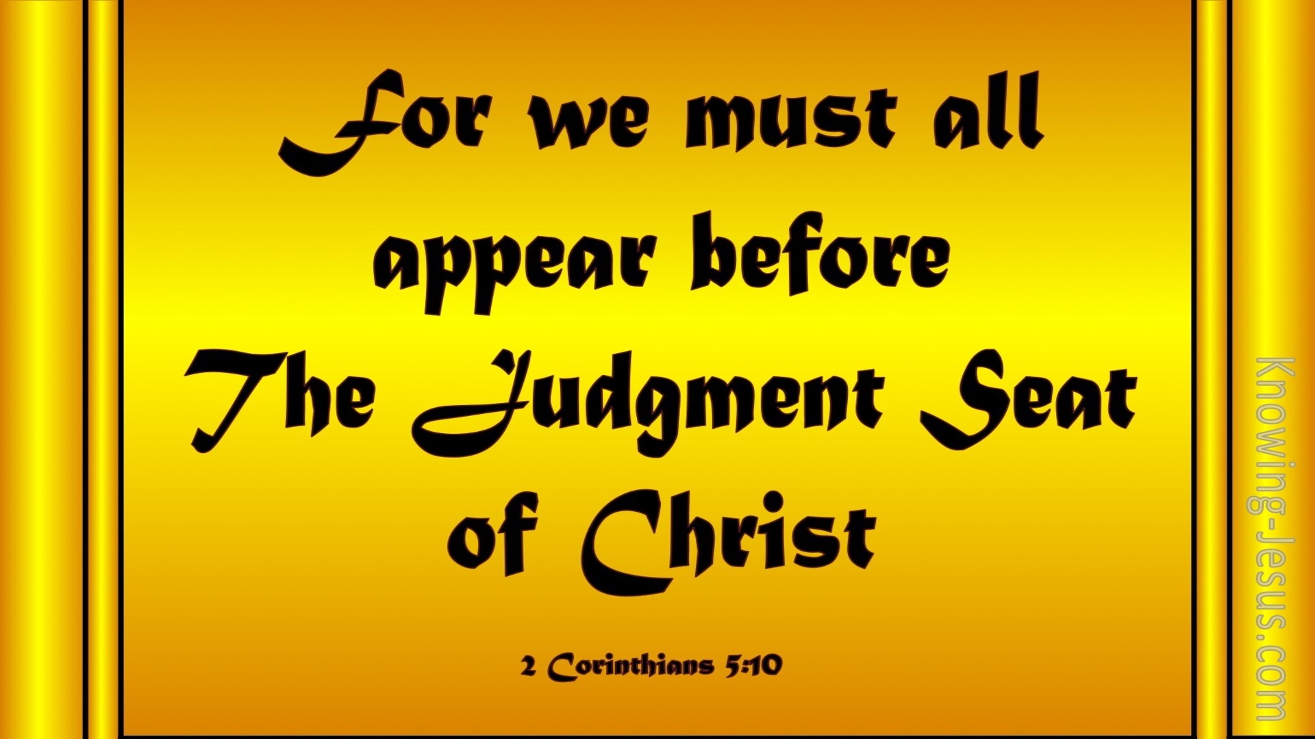 2 Corinthians 5:10 Judgement Seat Of Christ (yellow)